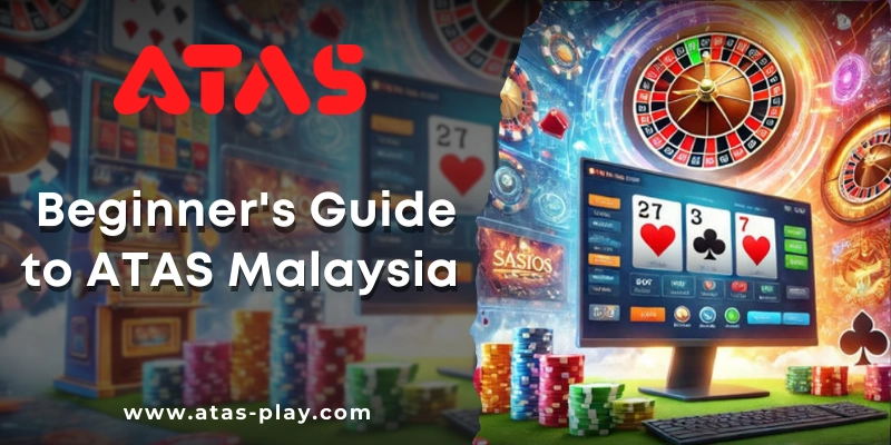 A Beginner's Guide to ATAS Malaysia